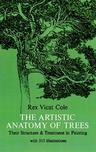 The Artistic Anatomy of Trees by Rex Vicat Cole book cover