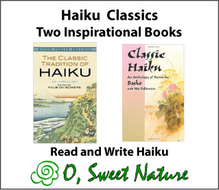 Haiku Classics, Two inspirational books to help you read and write haiku poetry.